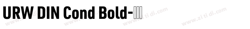 URW DIN Cond Bold字体转换